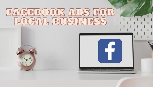 Facebook Ads to promote Local Business
