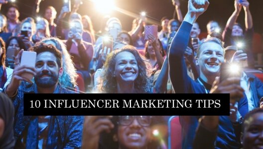 Influencer Marketing Tips – 2020