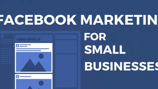 Facebook Marketing for Small Businesses